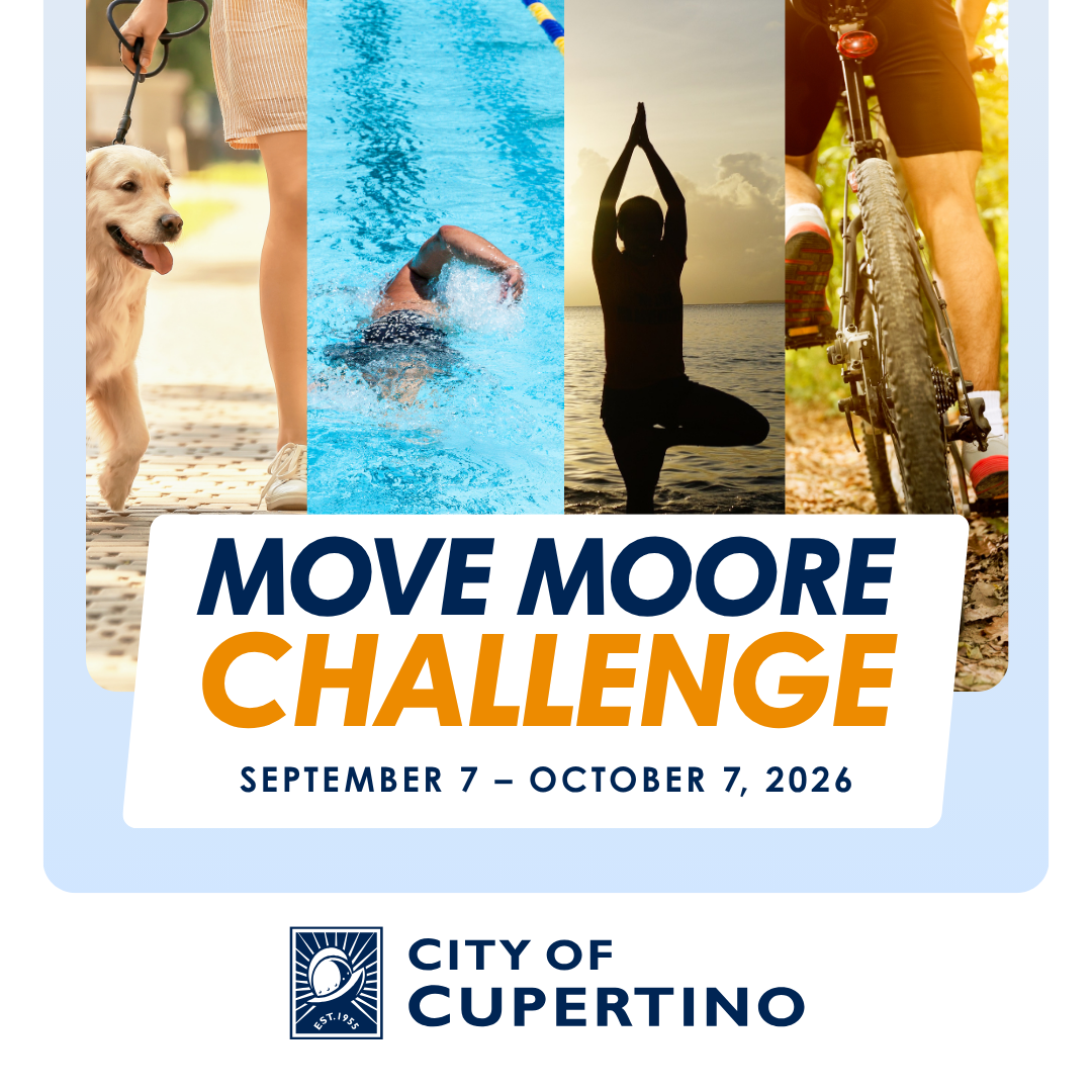 Move Moore Challenge September 7 - October 7, 2026 City of Cupertino